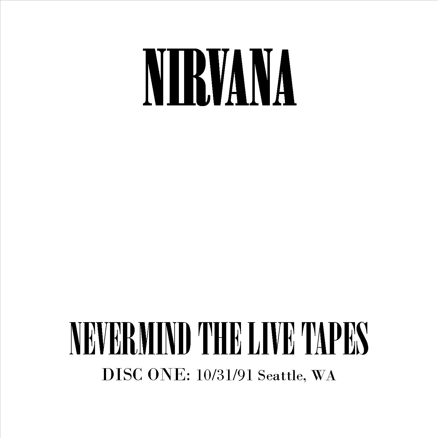 1991-NEVERMIND_THE_LIVE_TAPES-Disc1